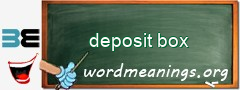 WordMeaning blackboard for deposit box